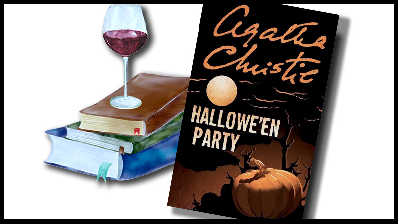 Hallowe'en Party by Agatha Christie book cover with a glass of red wine setting on top of a stack of books.