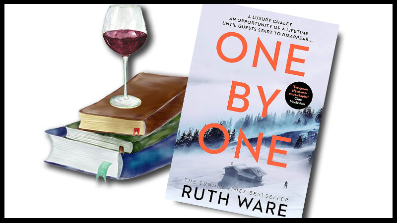 One by One by Ruth Ware book cover with a glass of red wine setting on top of a stack of books.