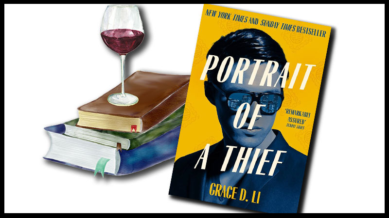 Portrait of a Thief by Grace D Li book cover with a glass of red wine setting on top of a stack of books.
