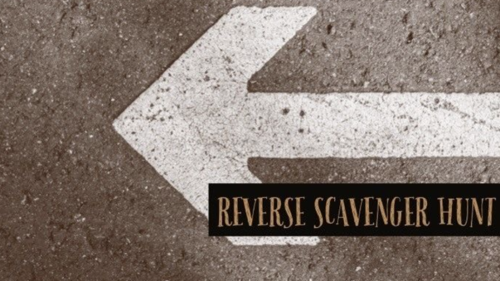 Reverse Scavenger Hunt